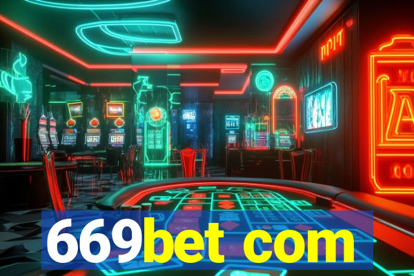 669bet com